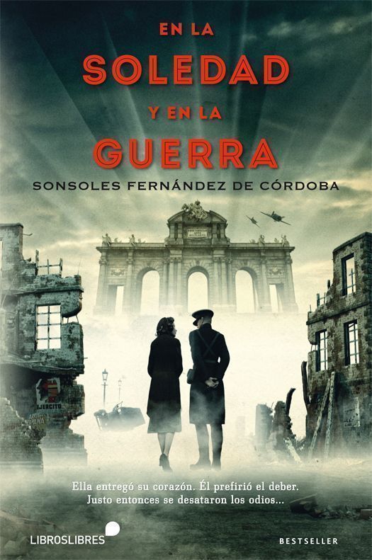 En la soledad y en la guerra de Sonsoles Fernández de Córdoba