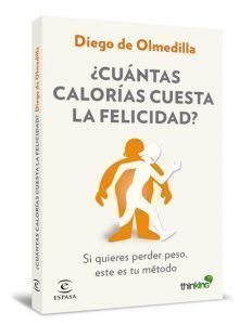 cuantas-calorias-cuesta-la-felicidad_diego-de-olmedilla