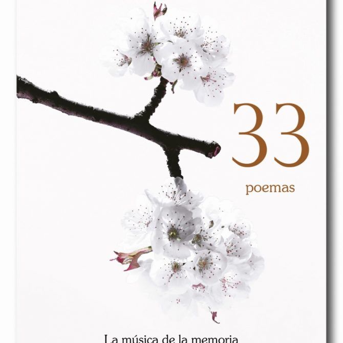 33 Poemas, La música de la memoria de María Antonia Ortega
