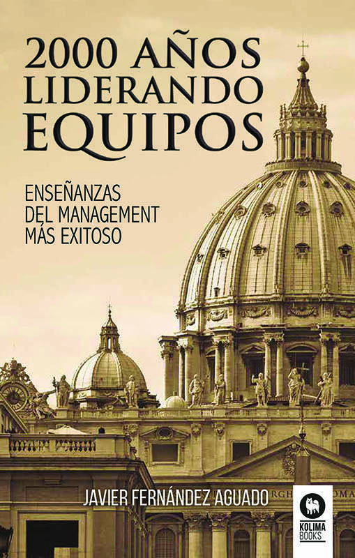 2000 años liderando equipos de Javier Fernández Aguado