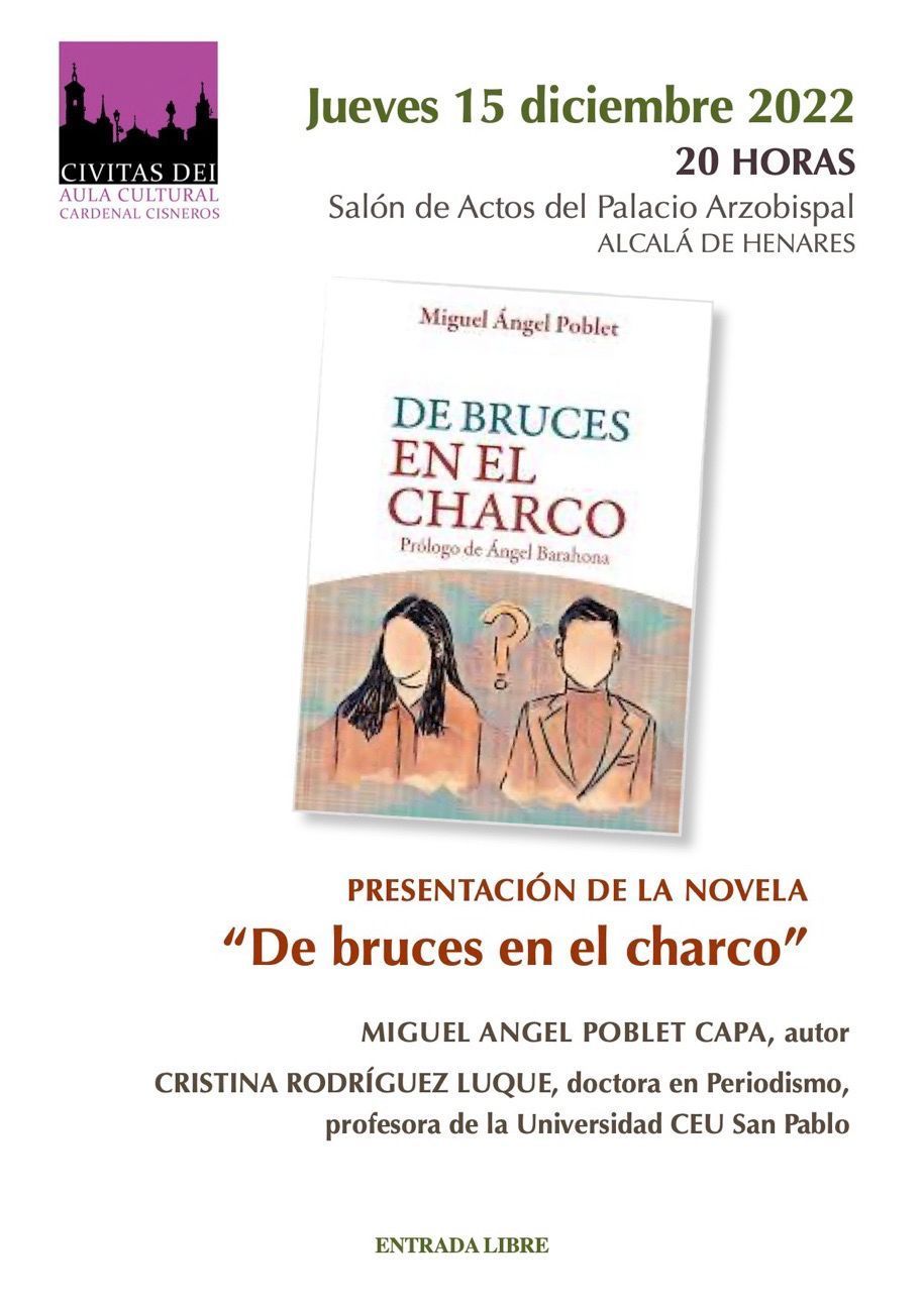 Presentación de la novela De bruces en el charco de Miguel Angel Poblet Capa