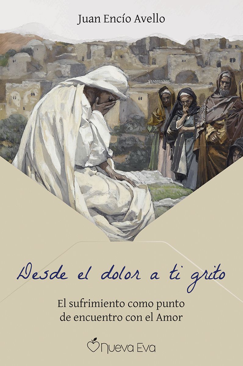 Desde el dolor a tí grito, nuevo libro de Juan Encío Avello